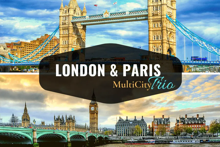 Vacation Package to London and Paris MultiCityTrips