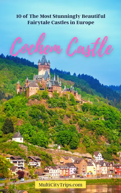Fairytale Castles in Europe, Cochem Castle