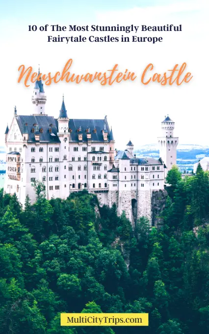 Fairytale Castles in Europe, Neuschwanstein Castle